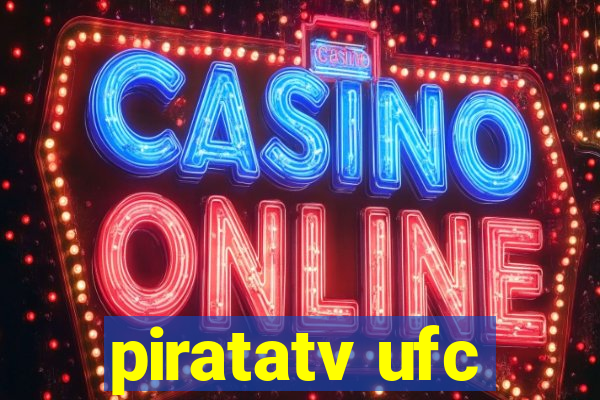 piratatv ufc